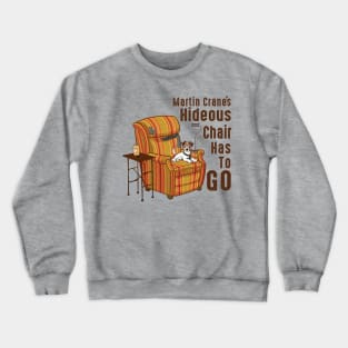 Martin Crane's Hideous Chair Crewneck Sweatshirt